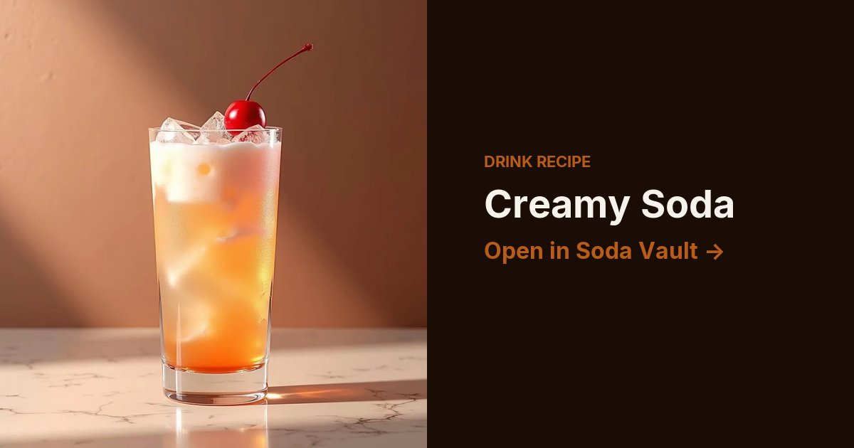 Creamy Soda