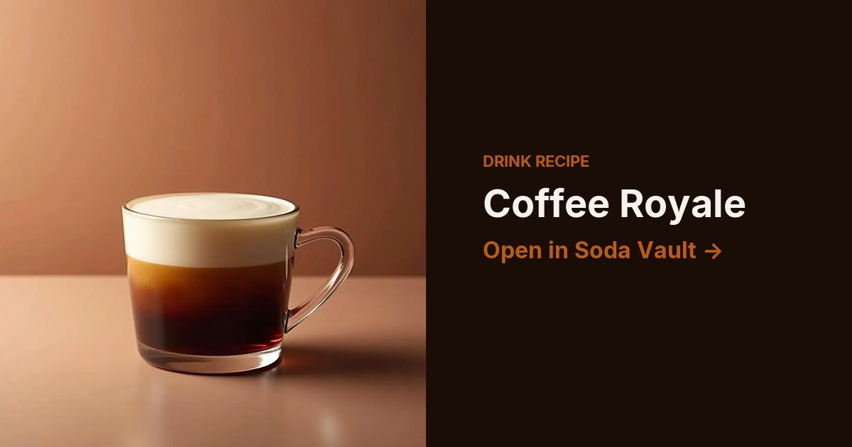 Coffee Royale