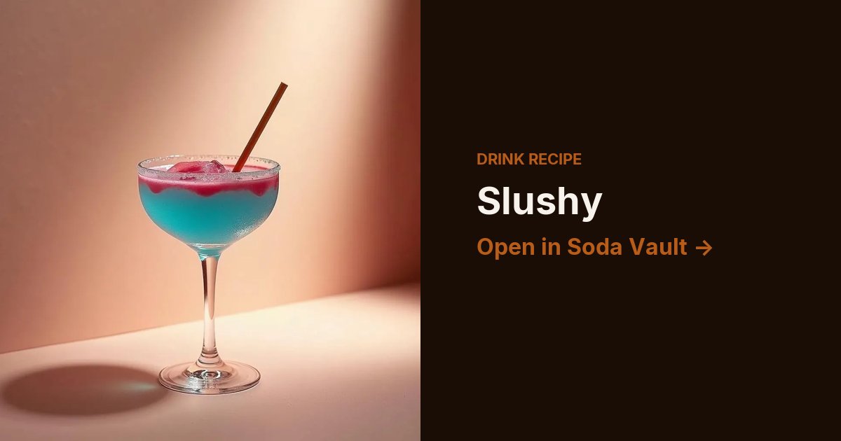 Slushy