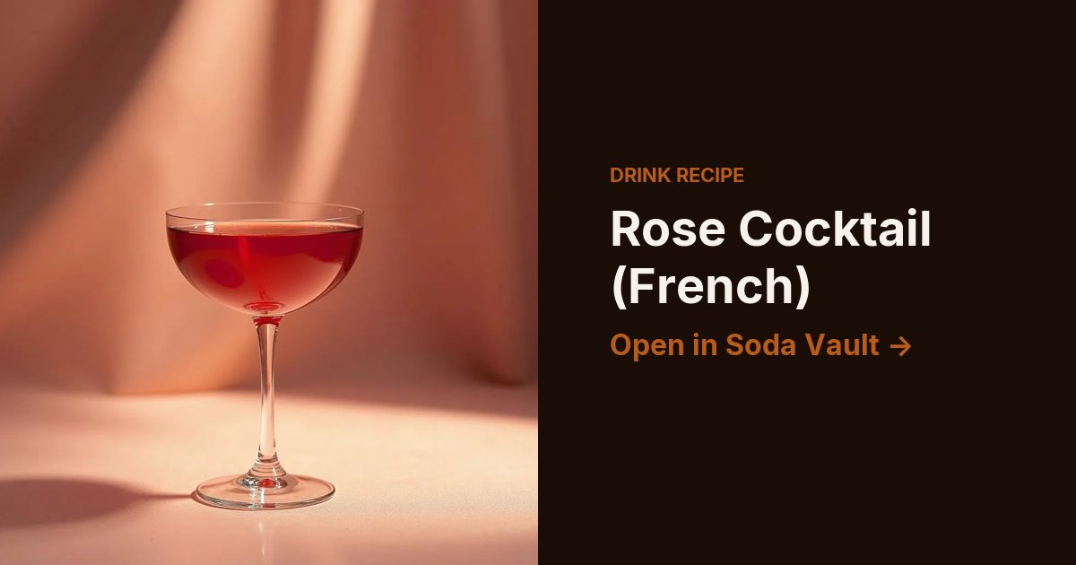 Rose Cocktail (French)