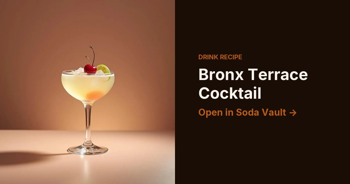 Bronx Terrace Cocktail
