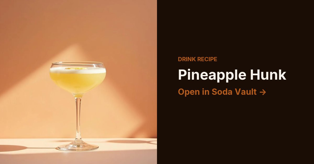 Pineapple Hunk
