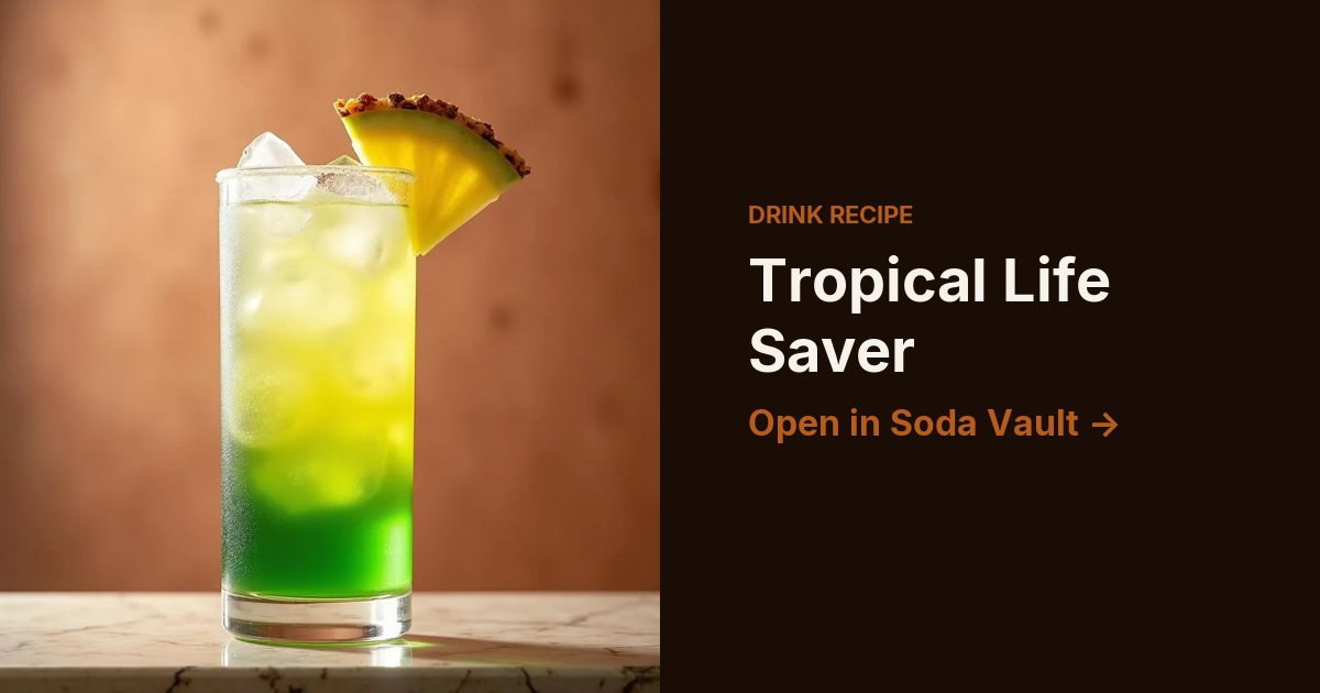 Tropical Life Saver