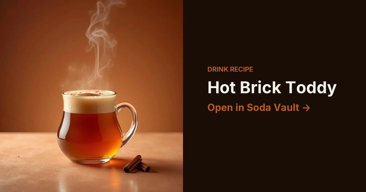 Hot Brick Toddy
