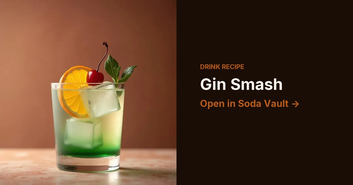 Gin Smash