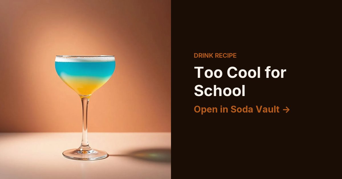 Too Cool for School