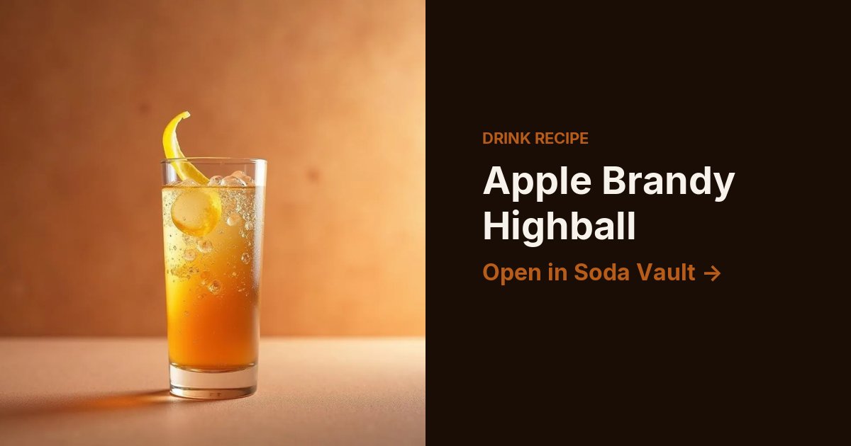 Apple Brandy Highball