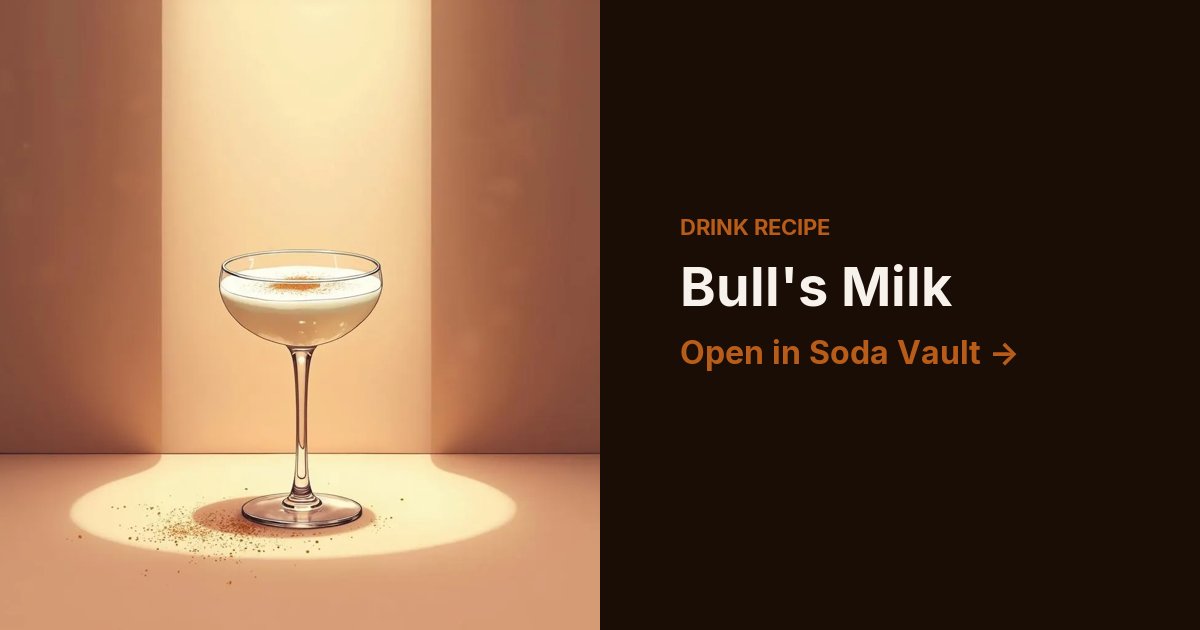 Bull's Milk