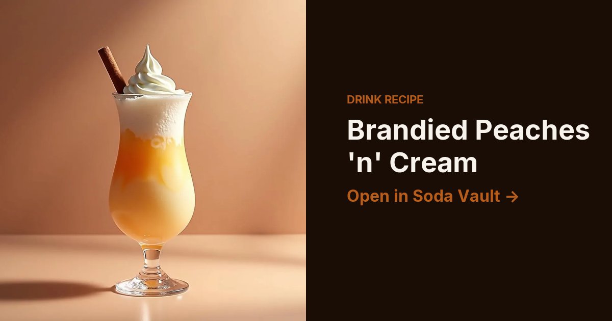 Brandied Peaches 'n' Cream