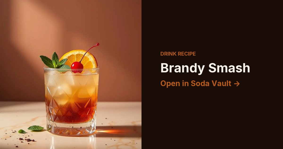 Brandy Smash