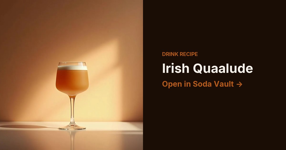 Irish Quaalude