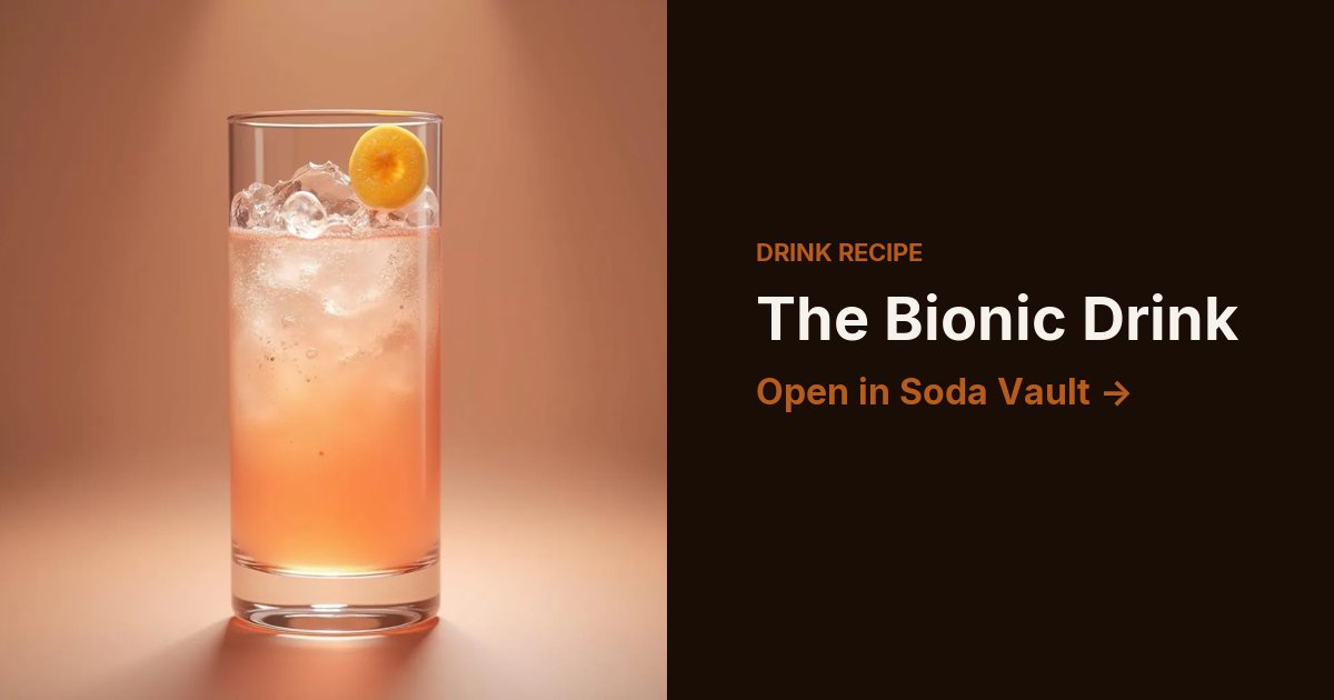 The Bionic Drink