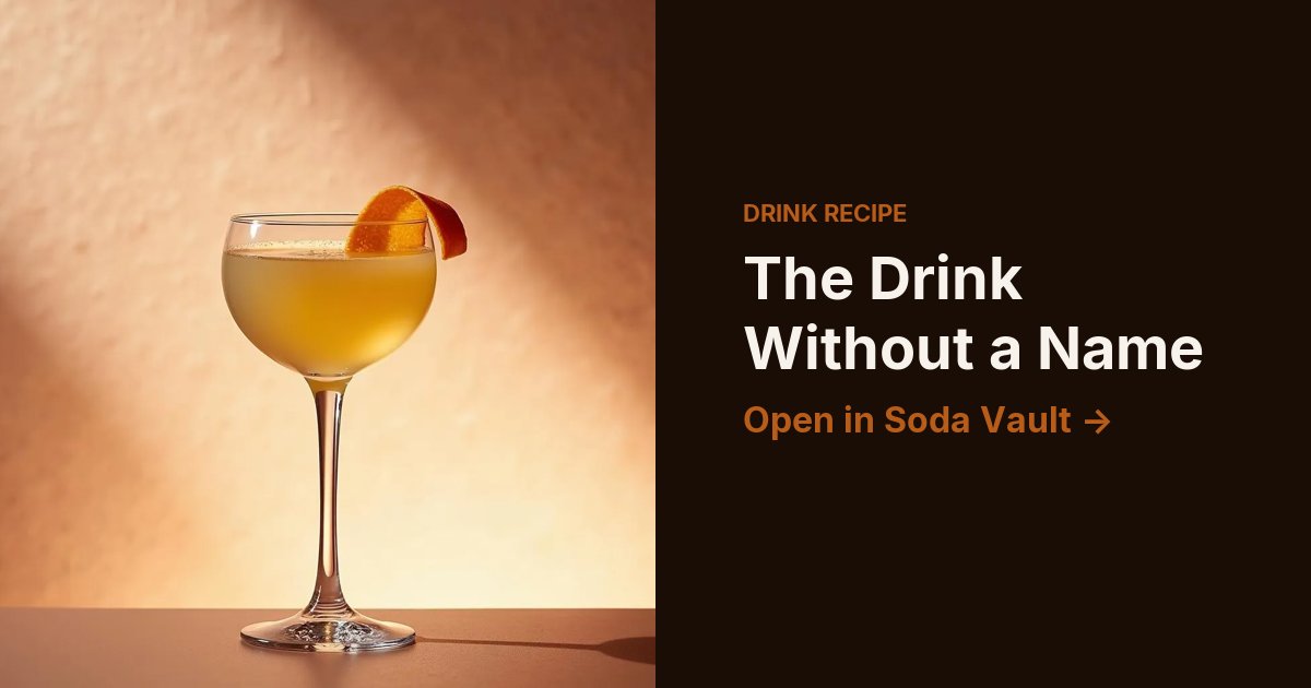 The Drink Without a Name