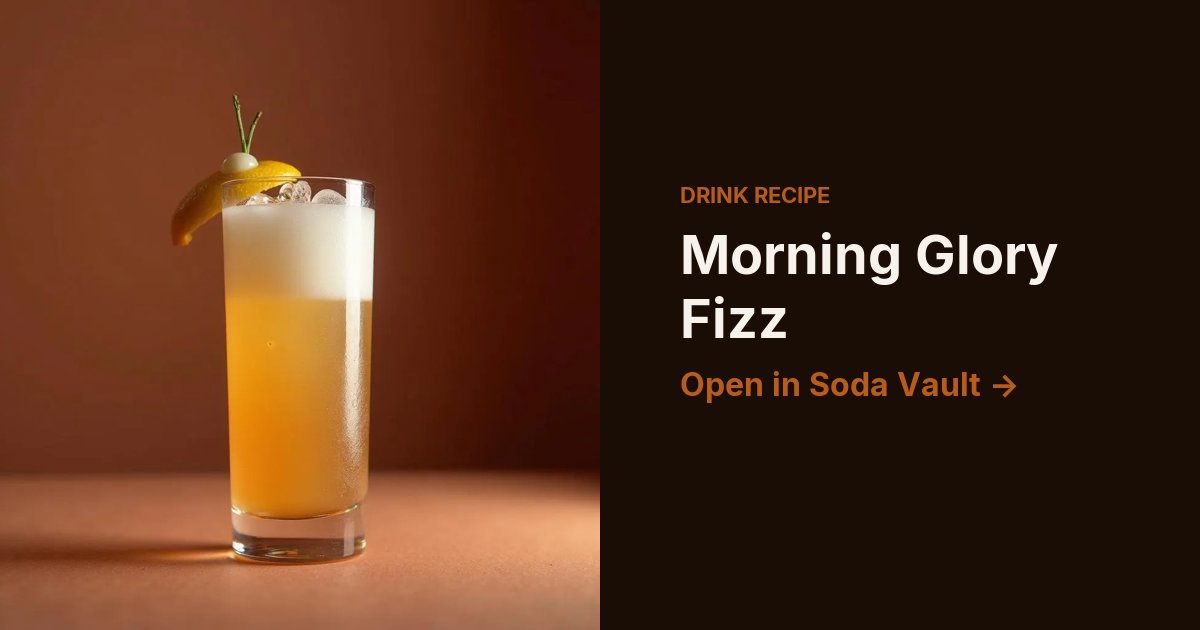 Morning Glory Fizz
