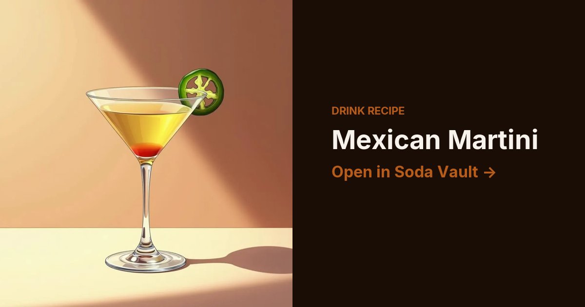 Mexican Martini