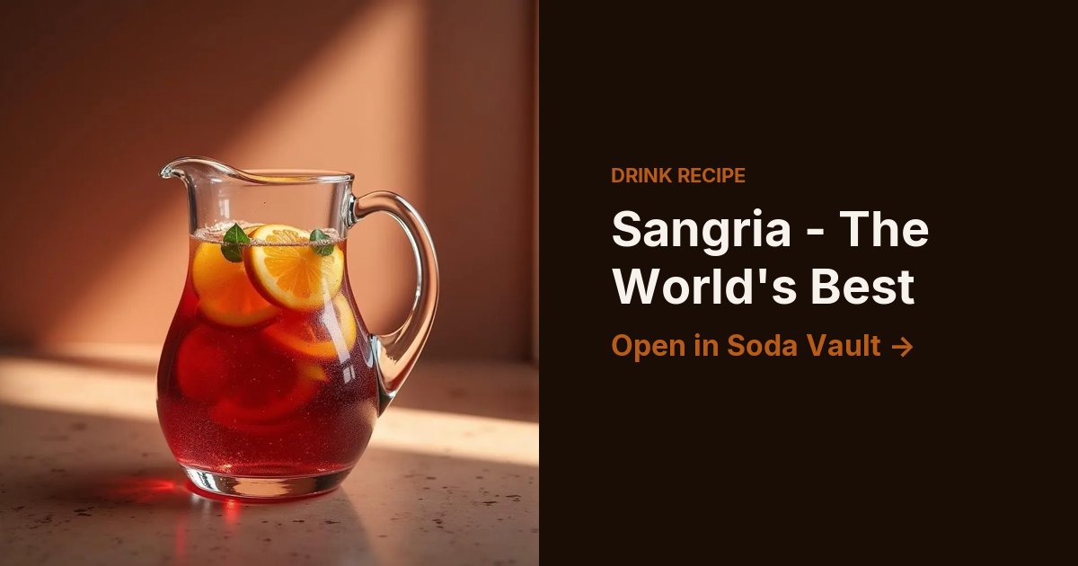 Sangria - The World's Best