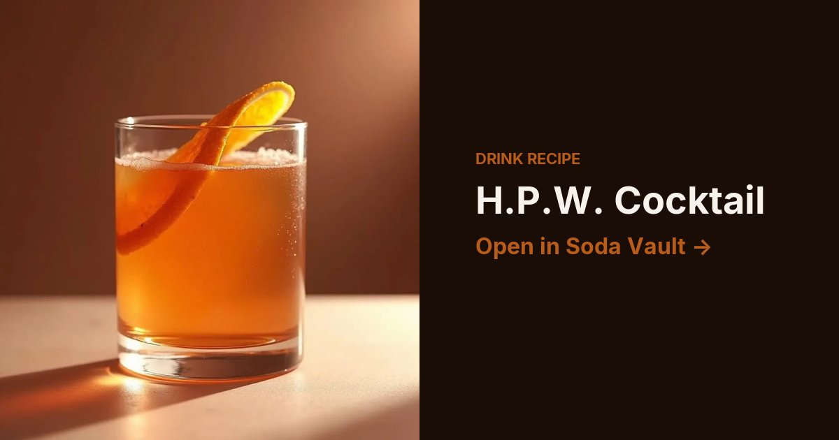 H.P.W. Cocktail
