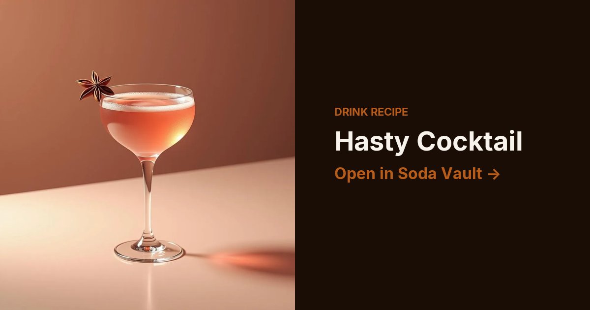 Hasty Cocktail
