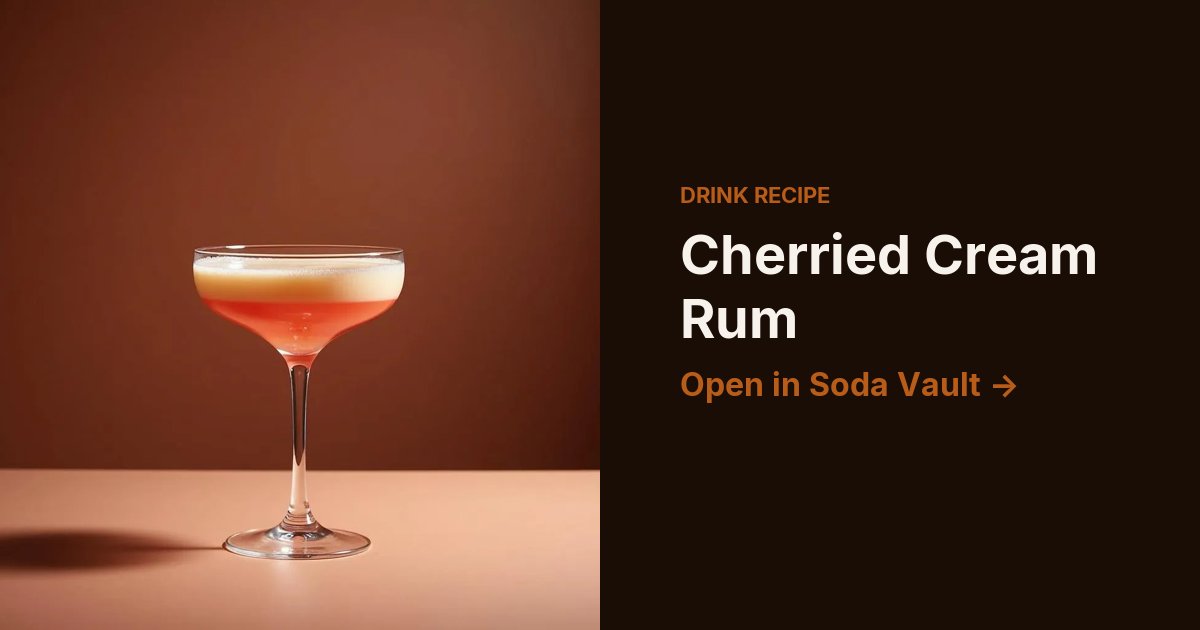 Cherried Cream Rum