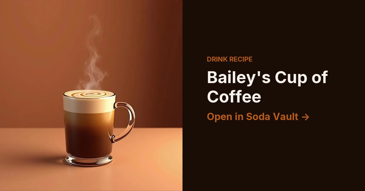Bailey's Cup of Coffee