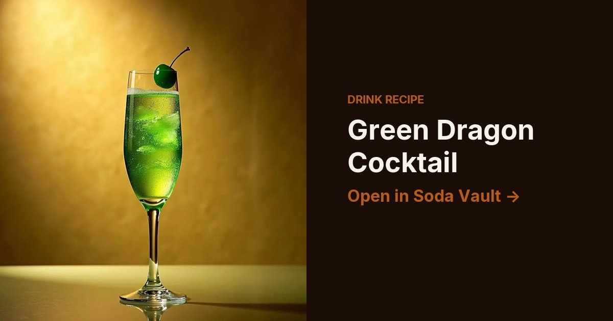 Green Dragon Cocktail