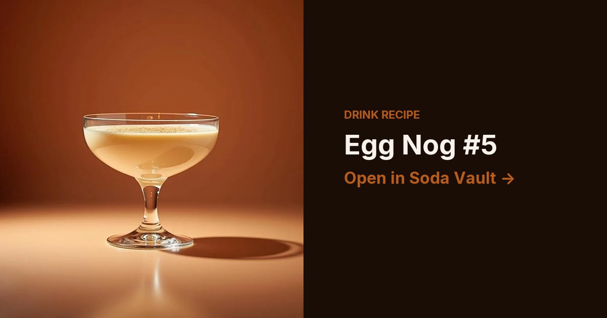 Egg Nog #5