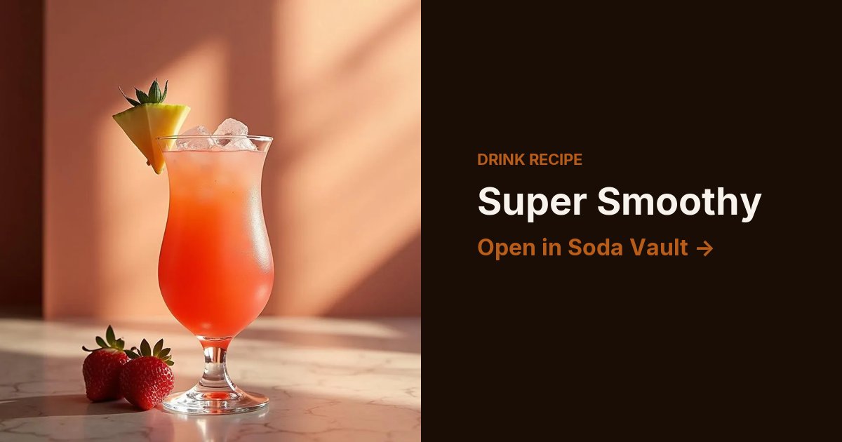 Super Smoothy