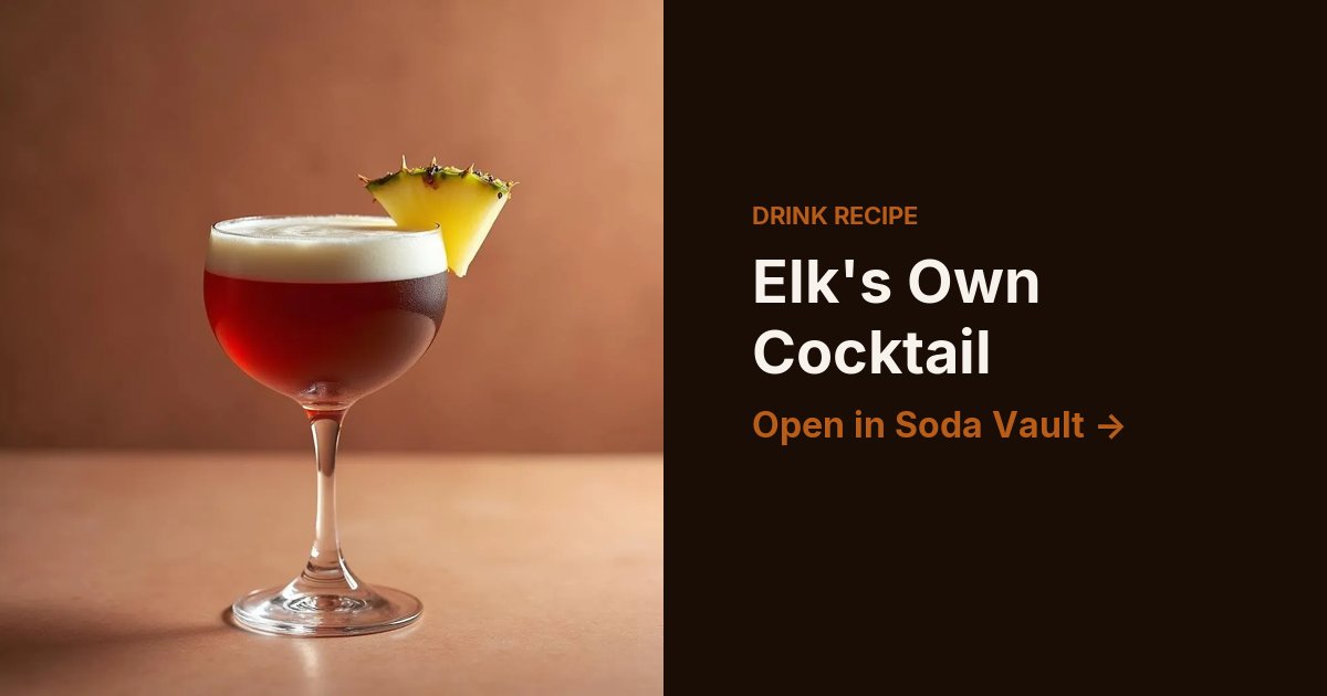 Elk's Own Cocktail