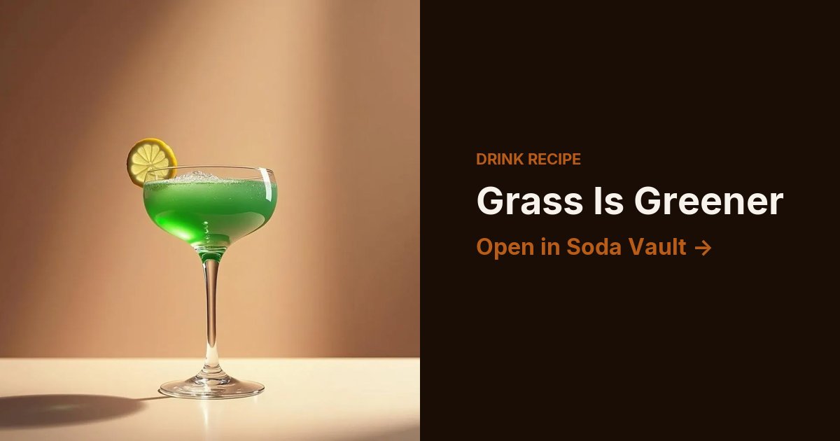 Grass Is Greener