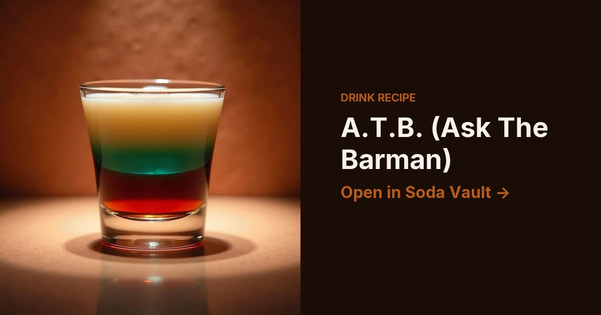 A.T.B. (Ask The Barman)