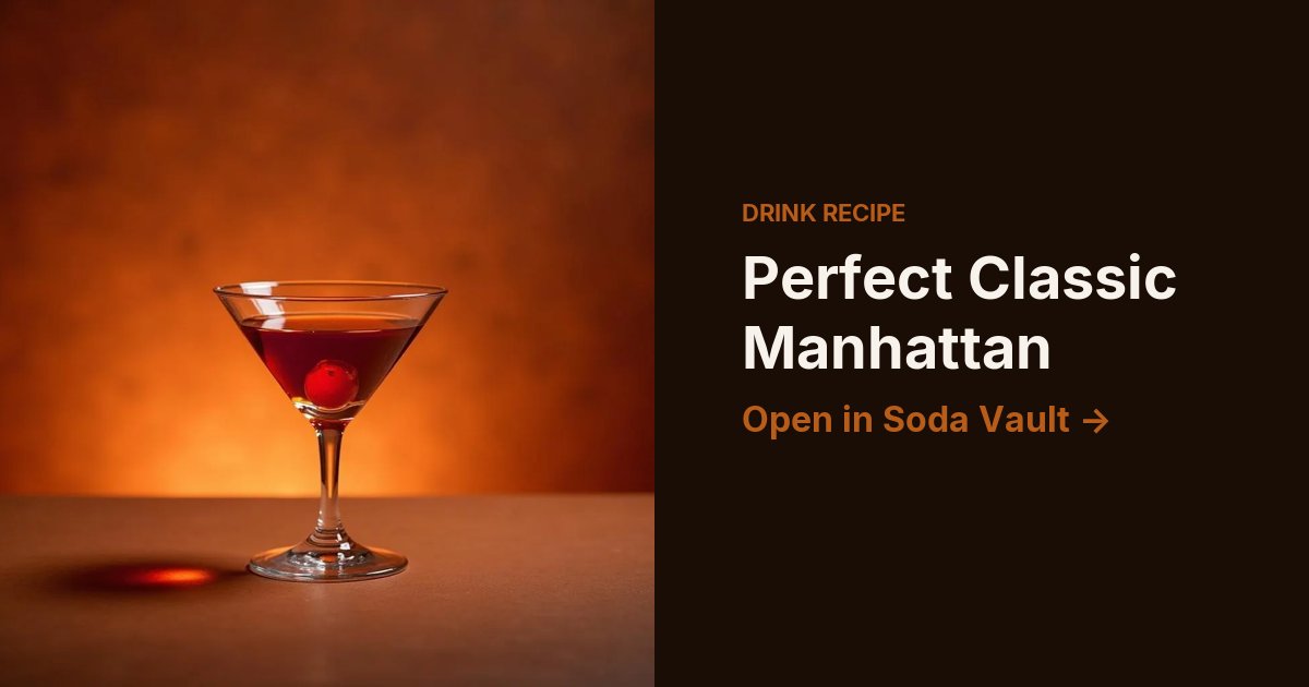 Perfect Classic Manhattan
