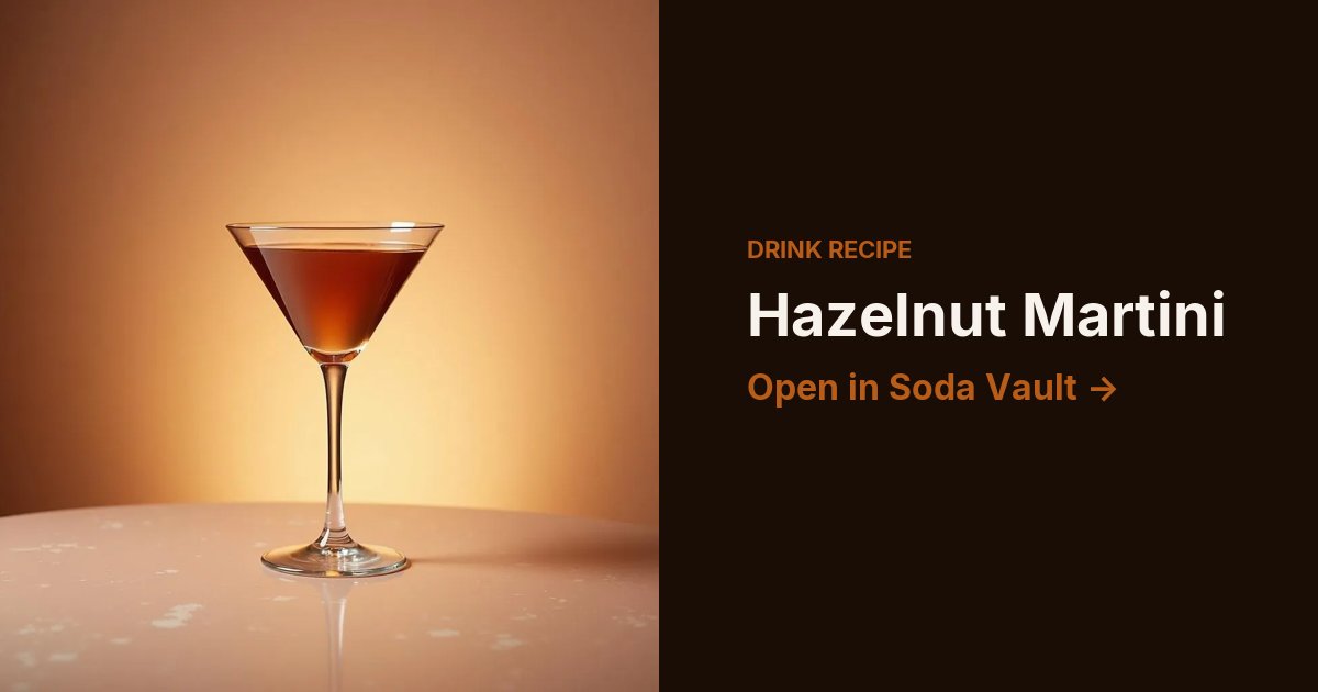 Hazelnut Martini