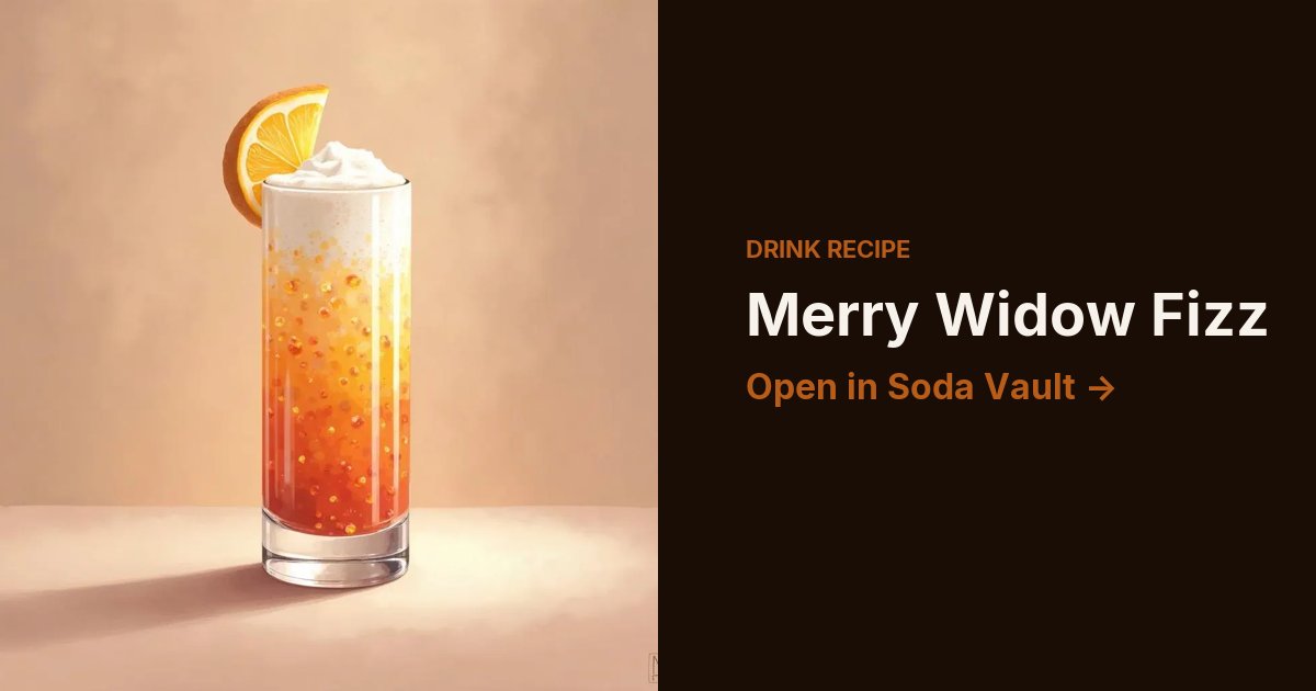 Merry Widow Fizz