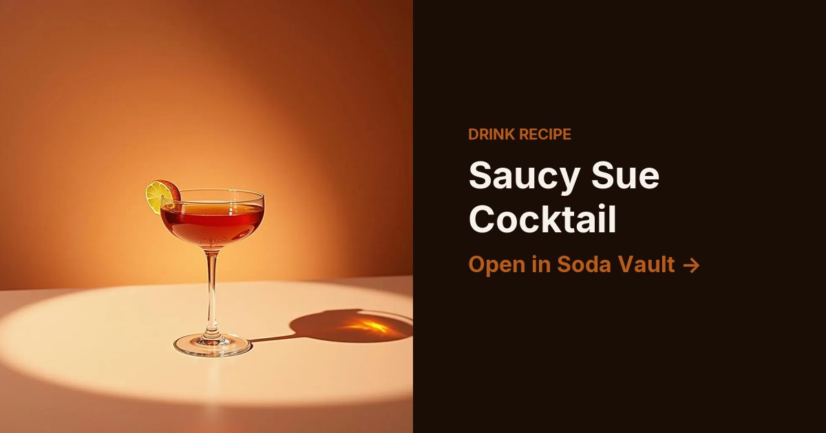 Saucy Sue Cocktail