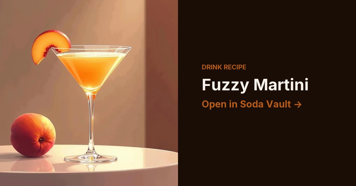 Fuzzy Martini