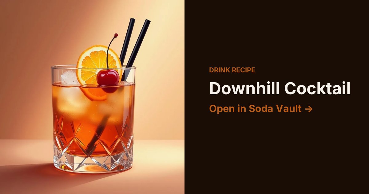 Downhill Cocktail