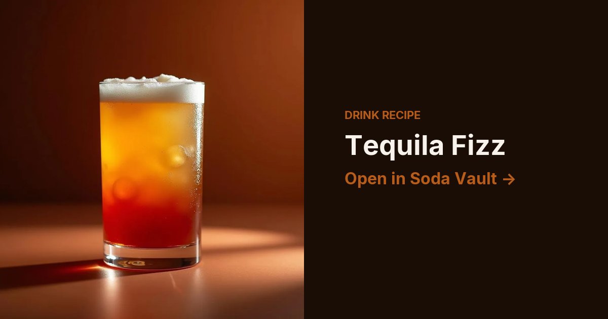 Tequila Fizz