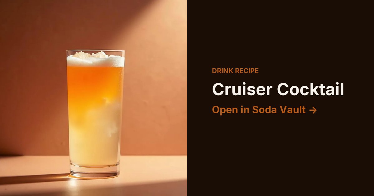 Cruiser Cocktail