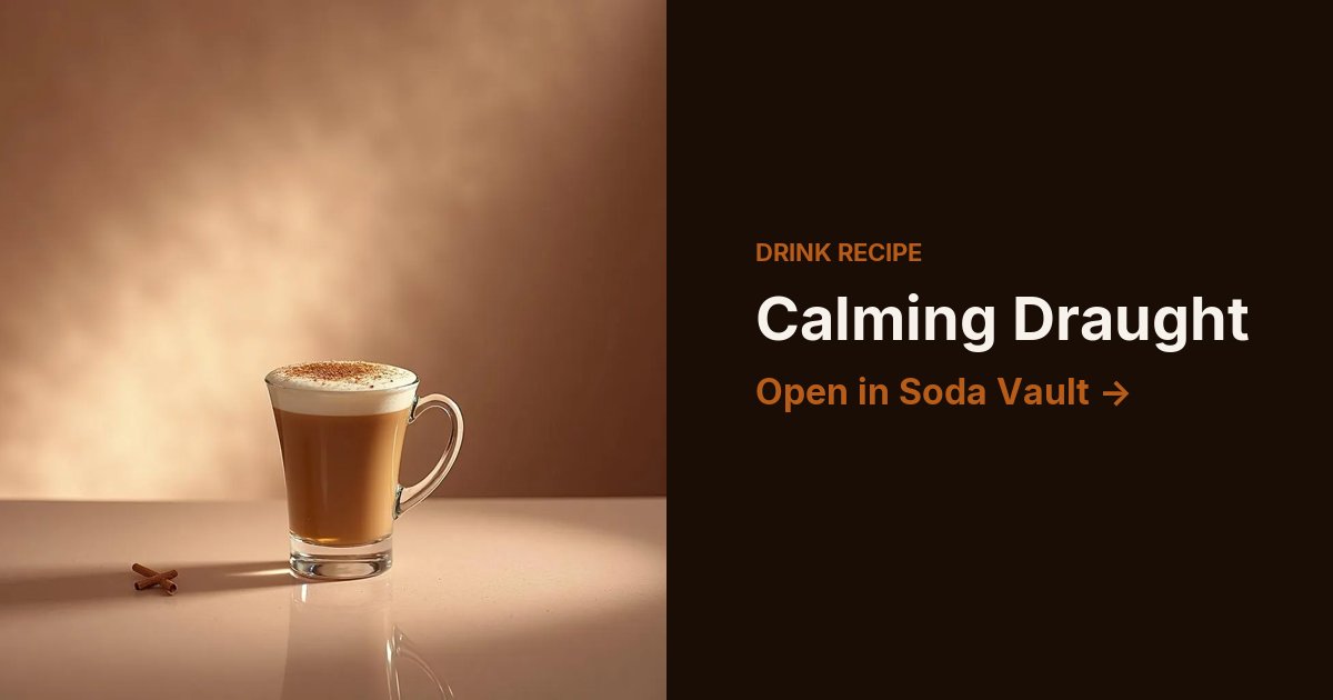Calming Draught