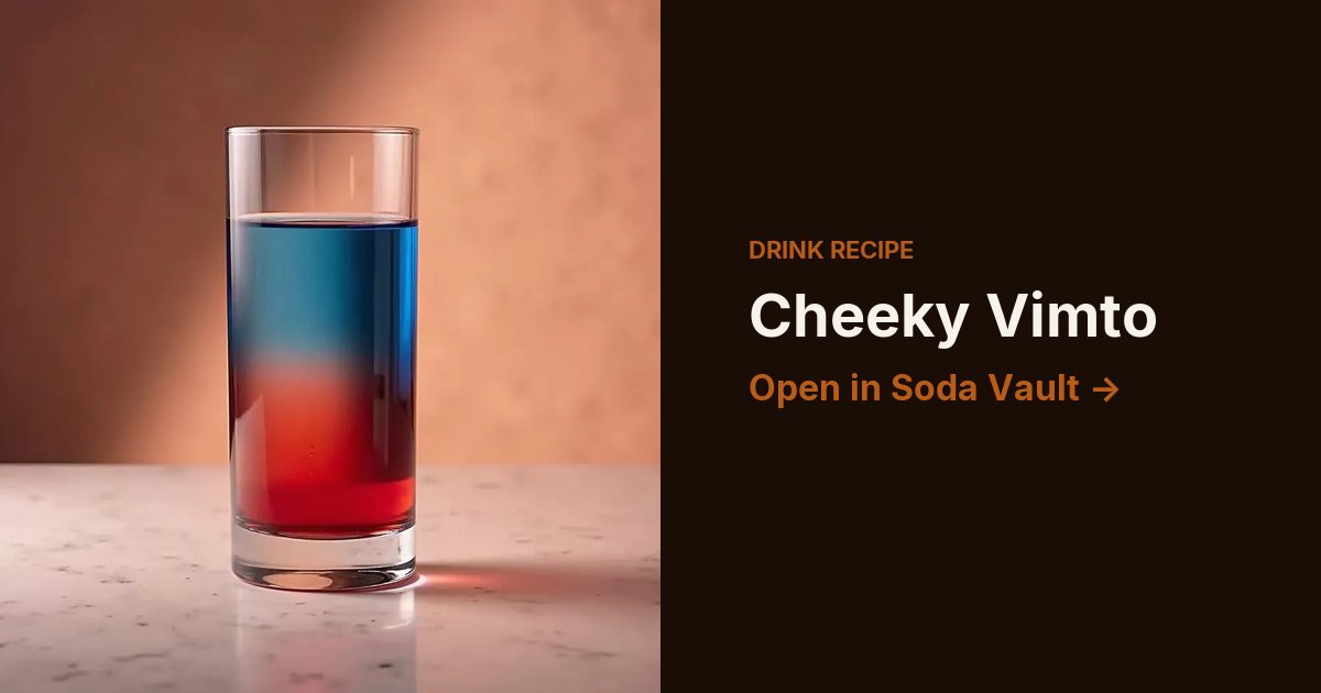 Cheeky Vimto