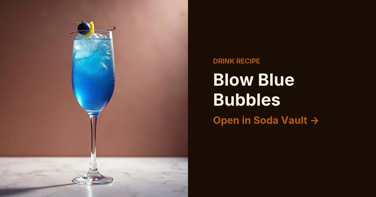 Blow Blue Bubbles