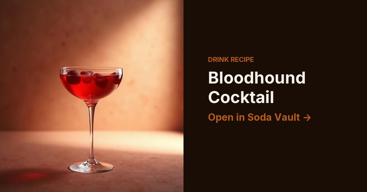 Bloodhound Cocktail