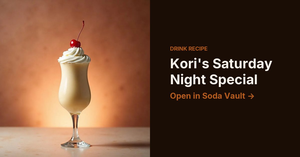 Kori's Saturday Night Special