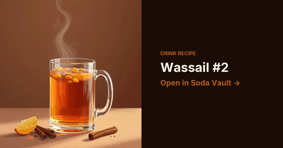 Wassail #2
