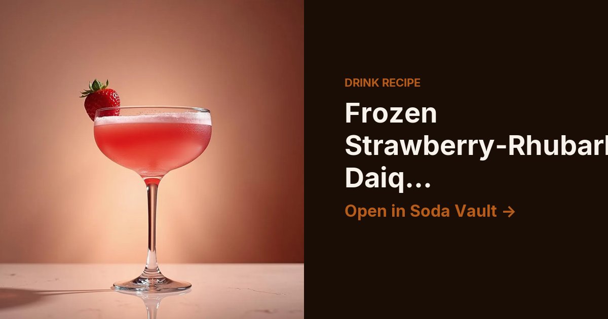 Frozen Strawberry-Rhubarb Daiq...