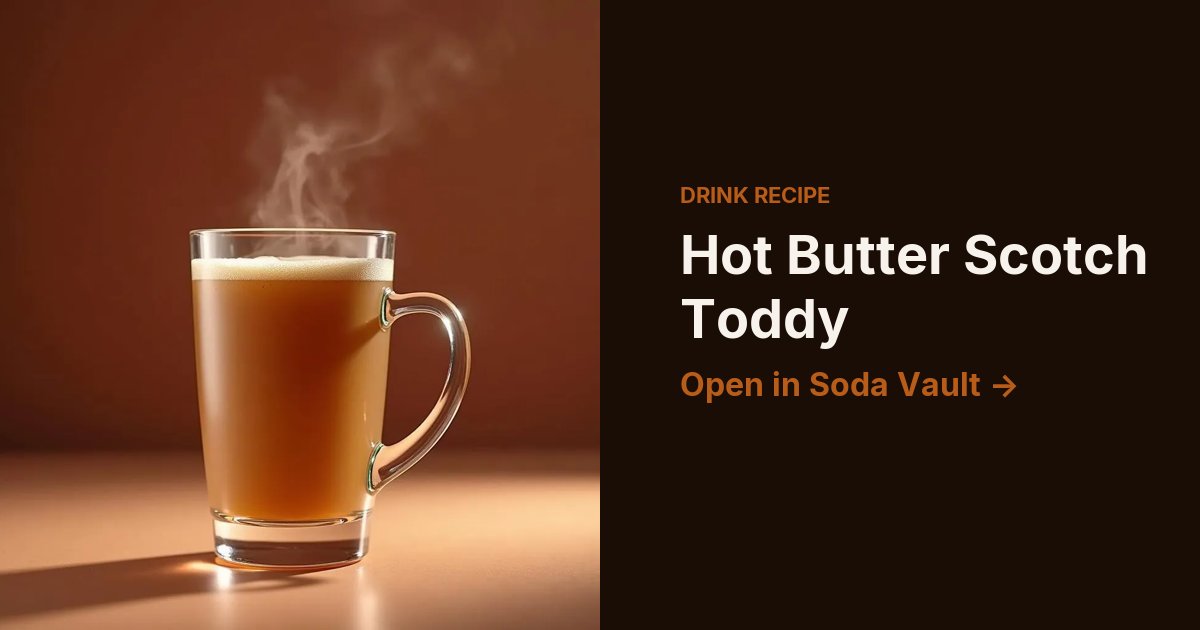 Hot Butter Scotch Toddy