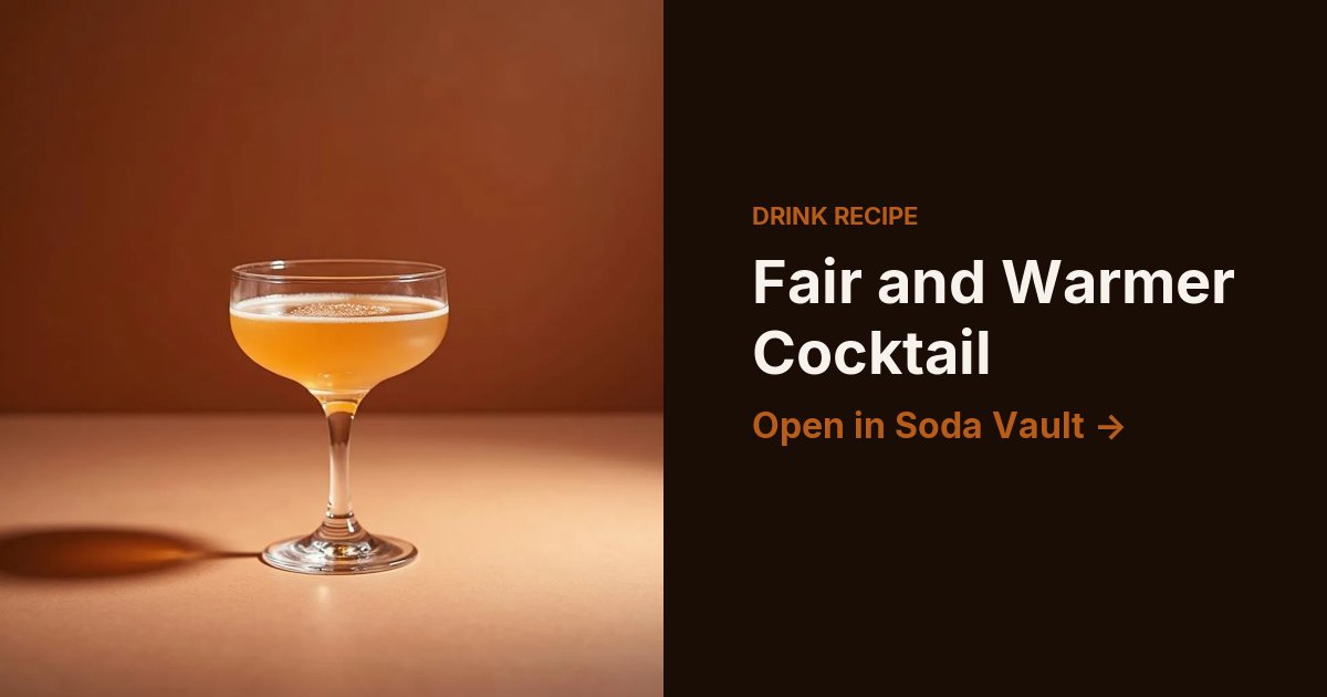 Fair and Warmer Cocktail