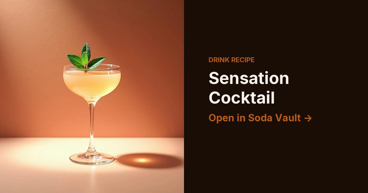 Sensation Cocktail