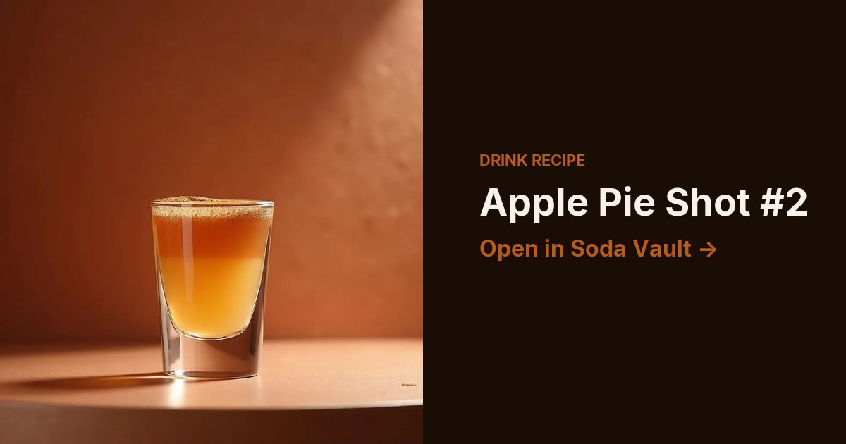Apple Pie Shot #2
