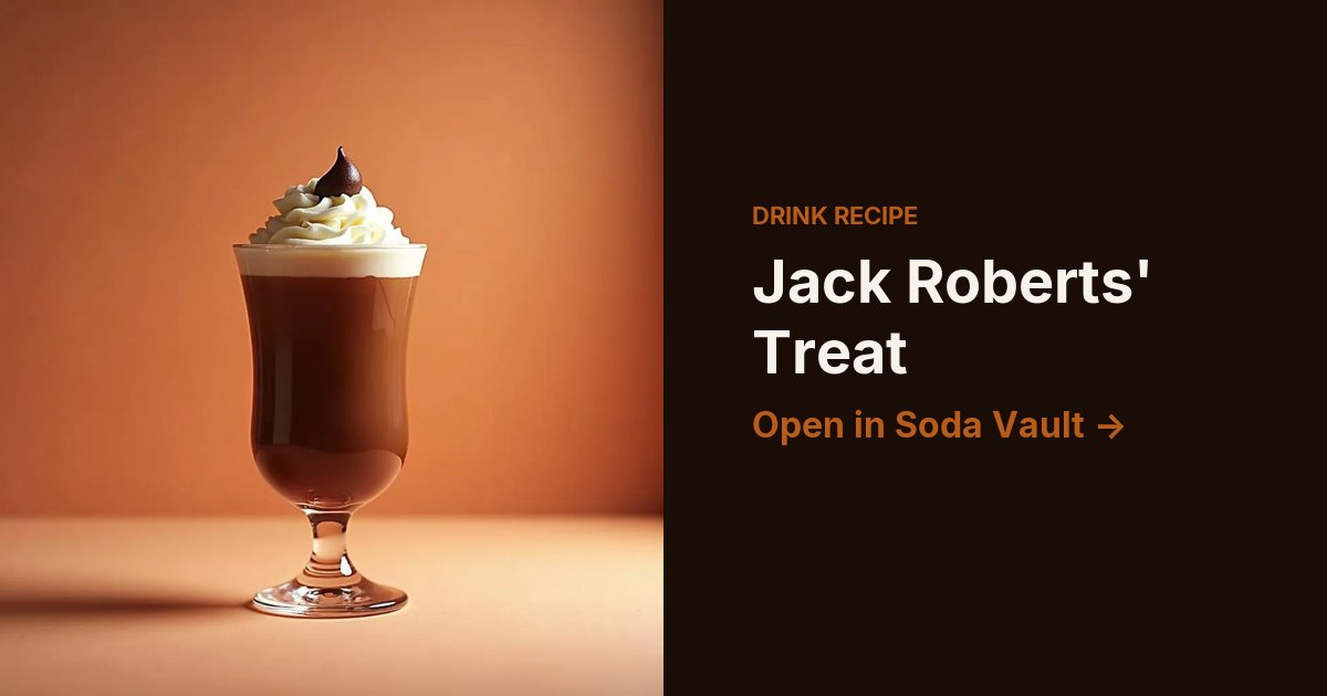 Jack Roberts' Treat